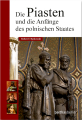 robert-f-barkowski_die-piasten-polnische-staat
